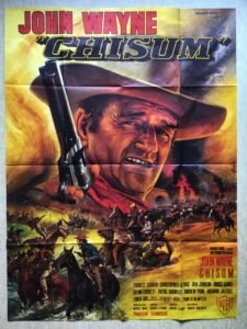 Grande affiche originale de cinéma du film Chisum avec John Wayne