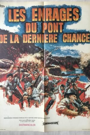 Les enragés du pont de la dernière chance