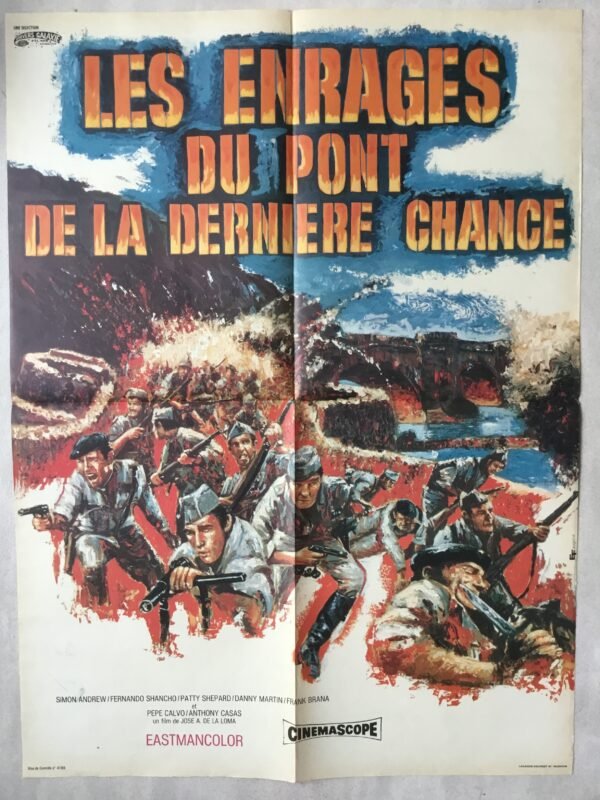 Les enragés du pont de la dernière chance