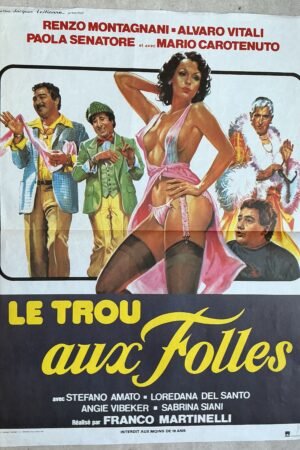 affiche de cinema le trou aux folles